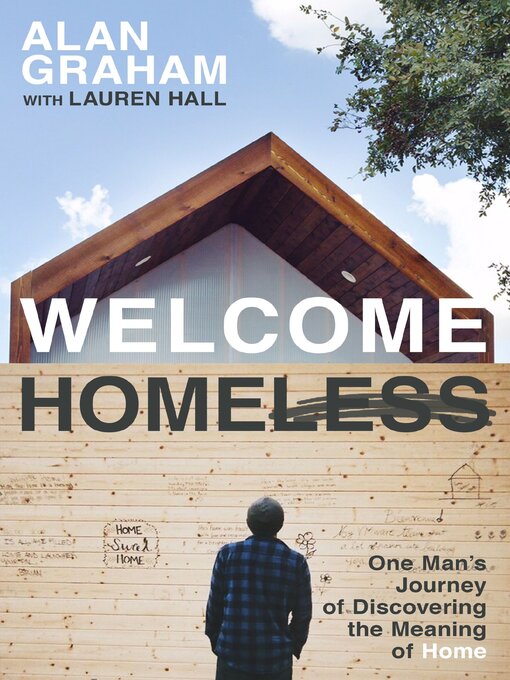 Title details for Welcome Homeless by Alan Graham - Available